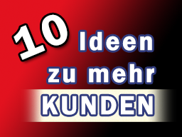 Webinar: 10 Ideen zur Neukundengewinnung