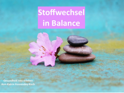 Webinar: Video-Reihe: Stoffwechsel in Balance