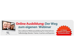 Webinar: "Der Weg zum eigenen Webinar" - Modul 1.