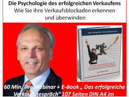 Webinar: Die Psychologie des erfolgreichen Verkaufens - Wie Sie Ihre Verkaufsblockaden erkennen und überwinden