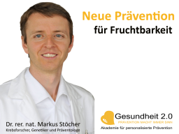 Webinar: Neue Prävention zur Fruchtbarkeit