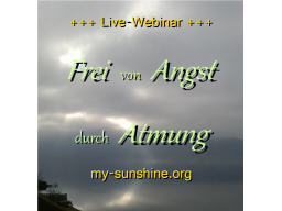 Webinar: Frei von Angst durch Atmung - Übungen