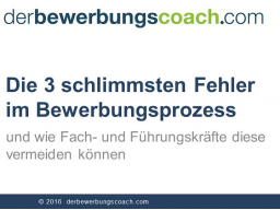 Webinar: Die 3 schlimmsten Fehler im Bewerbungsprozess
