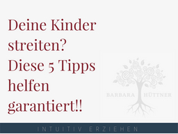 Webinar: Deine Kinder streiten? Diese 5 Tipps helfen garantiert!!