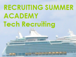 Webinar: Tag 1 Tech Recruiting Summer Academy