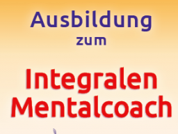 Webinar: In 6 Monaten zum Integralen Mentalcoach Ausbildung in der Stöckle Akademie