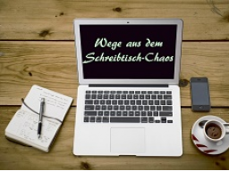 Webinar: Wege aus dem Schreibtisch-Chaos