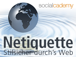 Webinar: Netiquette - stilsicher durch's Web (Teil 1)