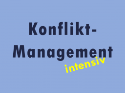 Webinar: Intensiv-Kurs Konfliktmanagement exklusiv für einen Teilnehmer