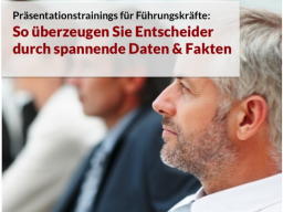 Webinar: So überzeugen Sie Entscheider durch spannende Daten & Fakten (Spezial-Training)