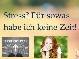 Webinar: Stress? Für sowas habe ich keine Zeit!