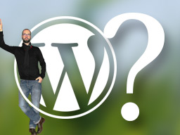 Webinar: Webseiten und Blogs mit Wordpress - Möglichkeiten, Chancen und Grenzen