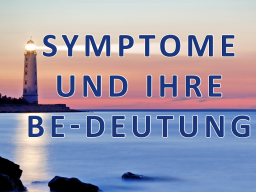 Webinar: Krankheitsymptome - Dein Freund und Helfer! Teil1