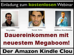 Webinar: Dauereinkommen mit neuestem Megaboom: Amazon Kindle eBooks!