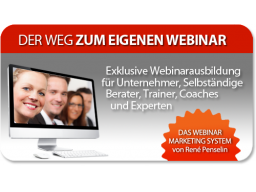 Webinar: "Der Weg zum eigenen Webinar"