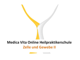 Webinar: Zelle und Gewebe II