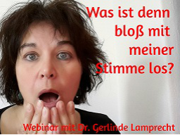 Webinar: Was ist bloß mit meiner Stimme los? Wenn der Stress die Stimme angreift