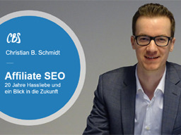 Webinar: Affiliate SEO - 20 Jahre Hassliebe und ein Blick in die Zukunft