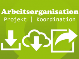 Webinar: Arbeitsorganisation für Projektmanagement und Koordination