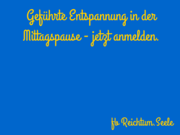 Webinar: Entspannung zur Mittagszeit