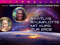 Webinar: CHANNELING: 3.1-Atlas, Raumflotte mit Kurs zur Erde