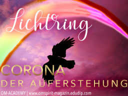 Webinar: LICHTRING  CORONA der Auferstehung
