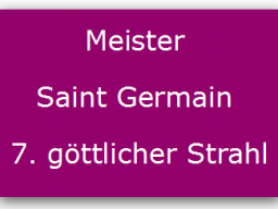 Webinar: Saint Germain - Meister des 7. göttlichen Strahls
