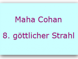 Webinar: Maha Cohan - Meister des 8. göttlichen Strahls