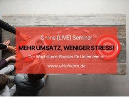 Mehr Umsatz & weniger Stress für Unternehmer
