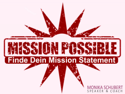 Webinar: Mission Possible - Ein wichtiger Schlüssel zur Marke ICH