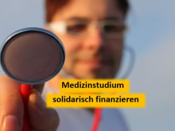 Webinar: Medizinstudium solidarisch finanzieren