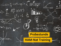 Webinar: Probestunde HAM-Nat Training